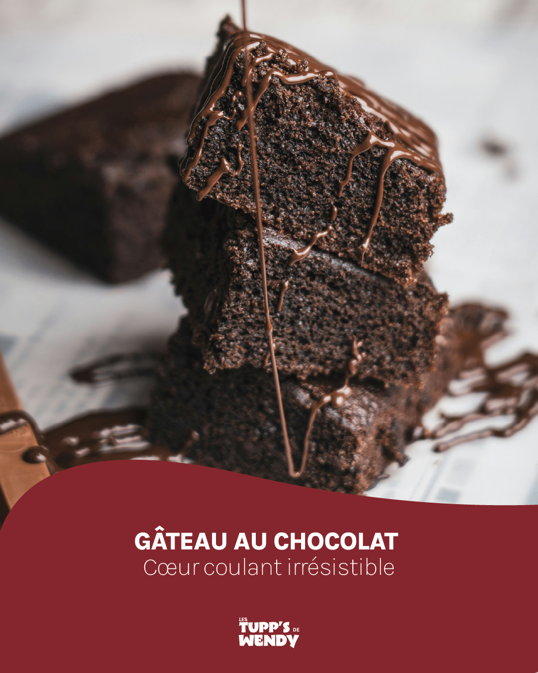 Les tupp's de Wendy - Recettes Gateau au chocolat